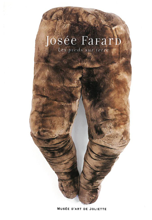 Josée Fafard.Les pieds sur terre